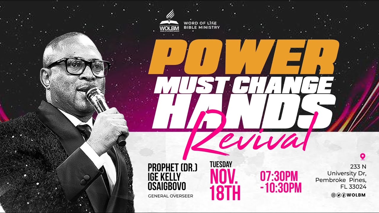 POWER MUST CHANGE HANDS | TUESDAY REVIVAL| PROPHET DR. IGE KELLY OSAIGBOVO