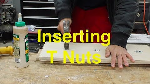 How to Insert T nuts