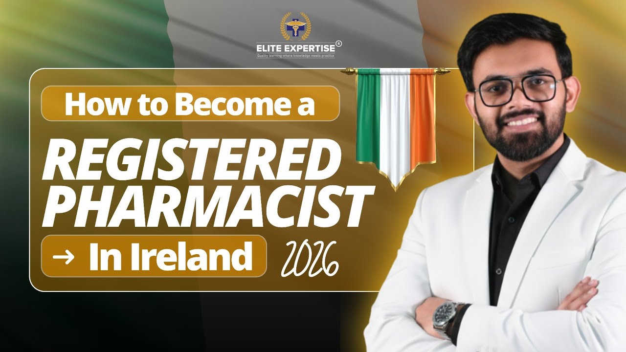 How to Become a Registered Pharmacist in Ireland 2026 | PSI & OSCE Exam ...