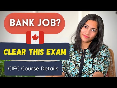 PART 2 - How to get a Bank Job in Canada | CIFC course details | How to clear it in first attempt?