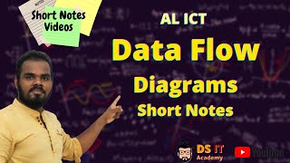 Data Flow Diagram Summary | Short Note Video AL ICT 2021 | Deshan Sumanathilaka