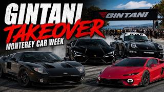 Gintani Takes Over Monterey Car Week!