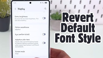 Samsung Galaxy S25 Ultra Guide - Reset Font Style to Default