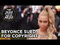 Beyoncé &amp; Big Freedia Sued For Copyright Infringement Over &#39;Break My Soul&#39;