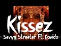 Sevyn Streeter - Kissez Ft. Davido (Official Audio)