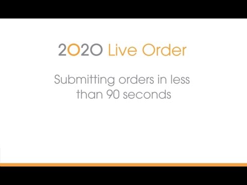 2020 Live Order: Submit an Order in Under 90 Seconds