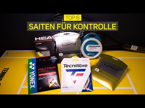 Kontrolle gefällig? | Top 6 Tennissaiten für Kontrolle