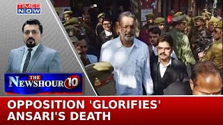 Mukhtar Ansari’s Death Sparks Showdown | Who’s ‘Poisoning’ 2024 Poll Pitch? | NewsHour Agenda