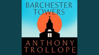 Chapter 122 - Barchester Towers