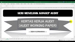 Belajar Singkat: Kertas Kerja Audit (Audit Working Papers)