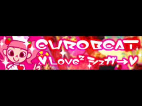 EUROBEAT 「♥Love²シュガ→♥」 - YouTube