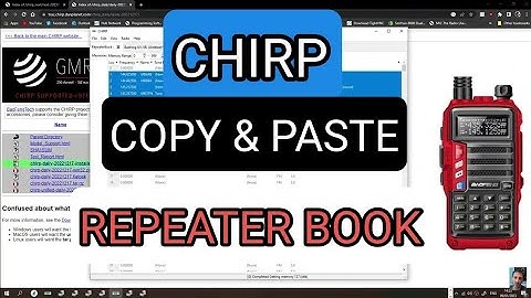 CHIRP-BAOFENG UV5R , COPY AND PASTE REPEATER BOOK