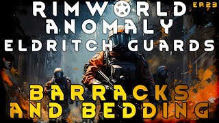 Building a place to rest and recuperate between battles - RimWorld Eldritch Guards EP23