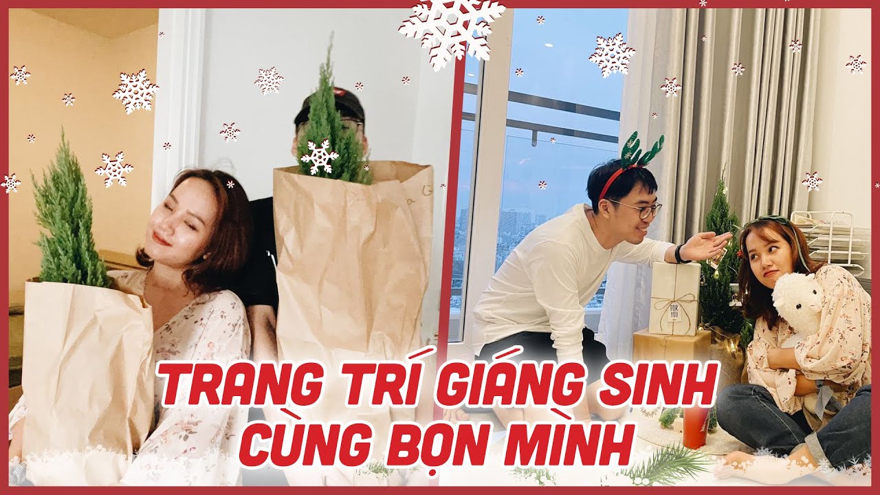 Trang trí Giáng Sinh cho căn nhà cùng tụi mình 🎄 maybayvlog x Châu Giang