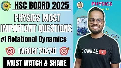 🔴 Physics IMP Questions 70/70 | Chp 1 - Rotational Dynamics | Gyanlab | Ajay Patel
