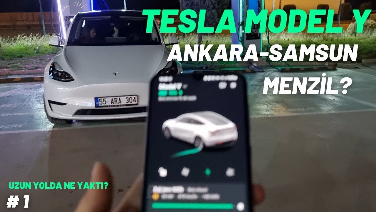 Tesla Uzun Yol Menzili Ne Kadar? Samsun-Ankara arası ne yaktı?