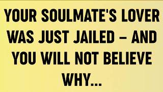 Your Soulmates Lover Was Just Jailed  And You Will Not Believe Why