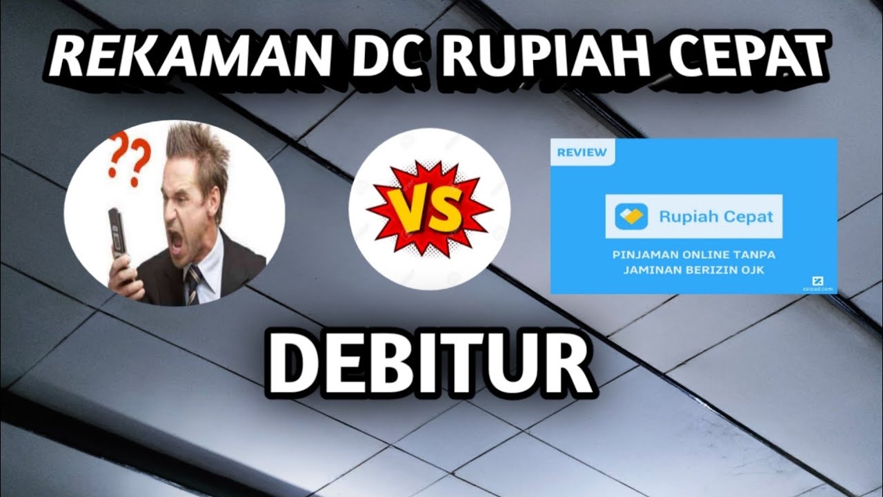 rekaman penagihan dc pinjol RUPIAH CEPAT VS DEBITUR (PARAH DC)
