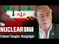From JCPOA Collapse to Confusion: Iran’s Nuclear Program Fact or Fiction: - Colonel MacGregor