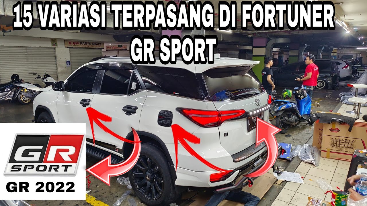FORTUNER GR SPORT 2022 PASANG 15 VARIASI TERLARIS DAN MURAH
