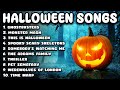Top Halloween Songs Of All Time Best Halloween Music Playlist Halloween Music Mix 