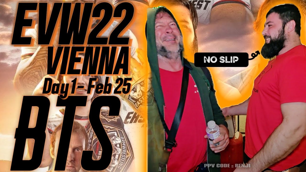 EvW22 | BTS | Day 1 | Feb 25th