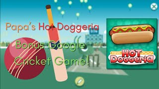 Papa's Hot Doggeria| Bonus Google Cricket Game! screenshot 4