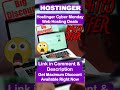Hostinger Cyber Monday Web Hosting Deals – Best Savings