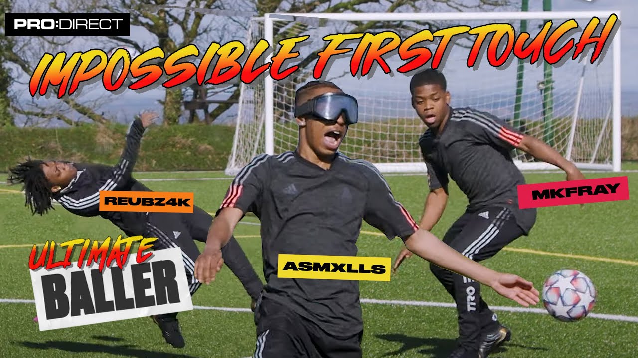IMPOSSIBLE FIRST TOUCH CHALLENGE I ASMXLLS MKFRAY & REUBZ4K ULTIMATE BALLER BATTLE