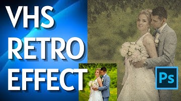 How to Create a Retro VHS Effect in Photoshop