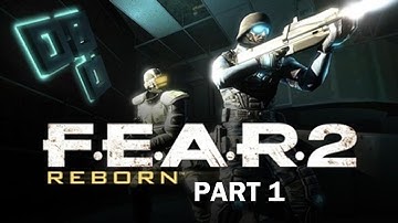 Intro - F.E.A.R. 2: Reborn (Part 1)