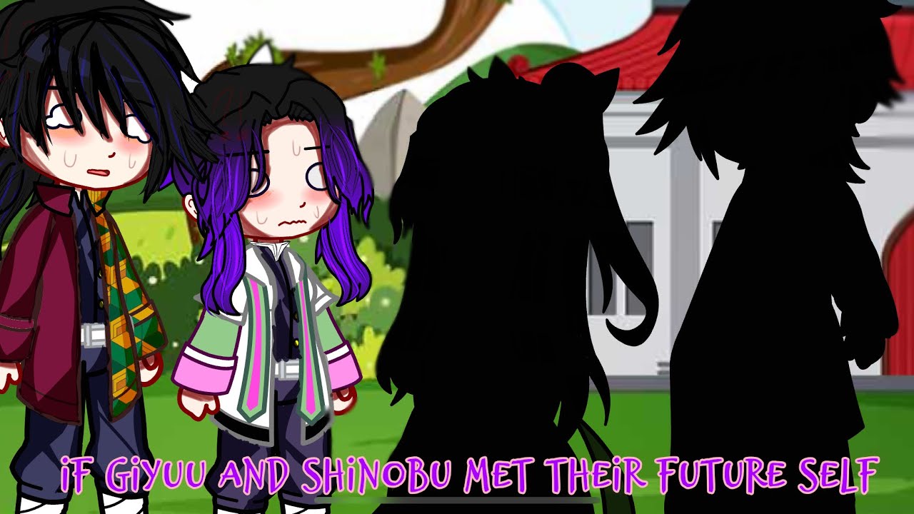 If giyuu and shinobu met their future self || gacha club || || giyushino || || my au ||