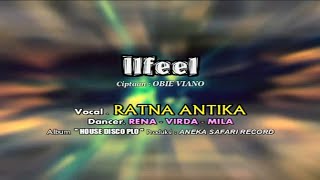 Ratna Antika - Ilfeel (Original VCD Karaoke)