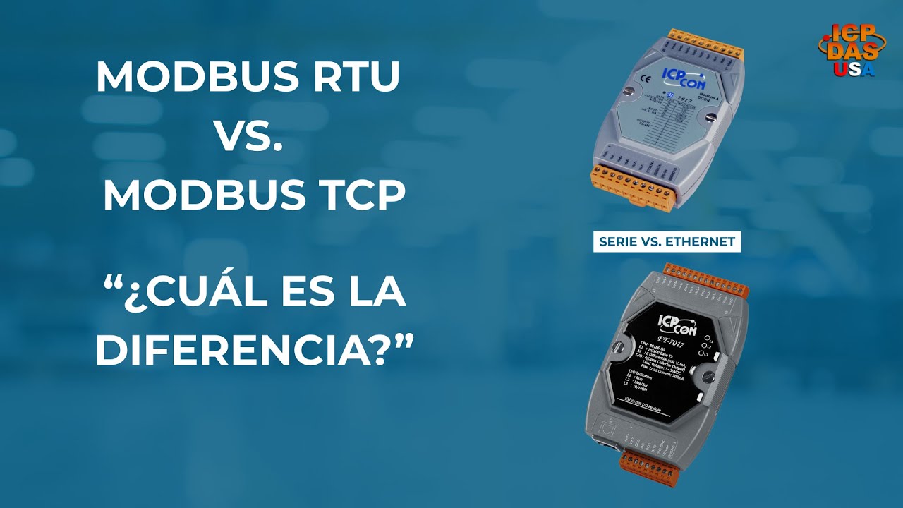 Modbus RTU vs. Modbus TCP “¿Cuál es la diferencia?” | ICP DAS USA