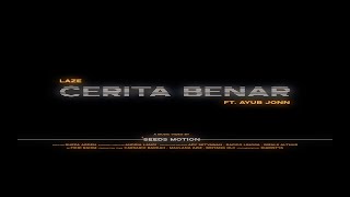 Laze - Cerita Benar ft. Ayub Jonn chords