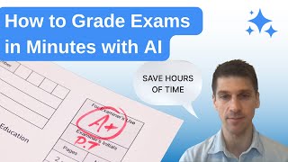How to Grade Exams in Minutes with AI | Feedback in seconds