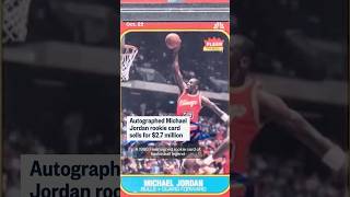 Autographed Michael Jordan rookie card sells for $2.7 million