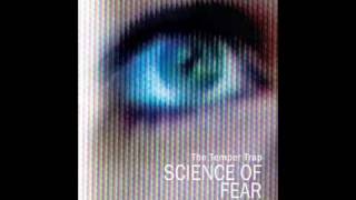 The Temper Trap - Science of Fear (Michael Woods Remix) HQ