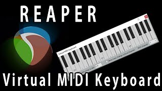 VIRTUAL MIDI KEYBOARD IN REAPER (Buzz To Reaper Lesson)