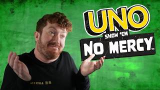 Uno Part Deux: No Mercy