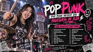 Download lagu TOP PLAYLIST POP PUNK INDONESIA | Lagu Galau & Nostalgia Paling Ngangenin, NGEGASS 1 JAM NONSTOP! 🤘
