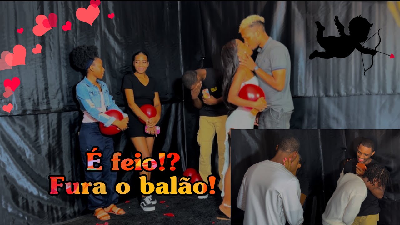 ESTOURE O BALÃO OU ENCONTRE O AMOR DA SUA VIDA! Pt2