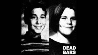 Video thumbnail of "Dead Bars - "Lovesick""