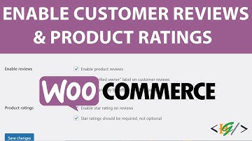How to Enable Customer Review and Ratings on Products in WooCommerce WordPress