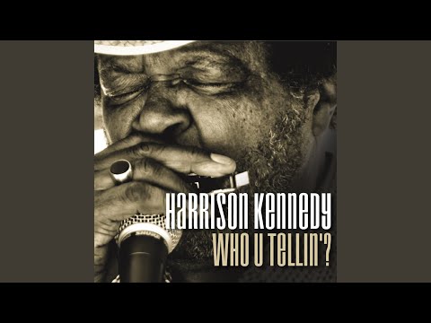 Putar Who U Tellin'? - Harrison Kennedy