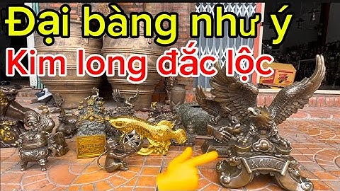 Đại bàng như ý _ Long qui bằng đồng _ Kim long mạ vàng #đồcổcầnthơ #đồcổ 