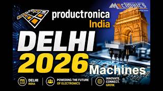 Productronica India Delhi 2026 (Machines)