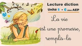 La Vie - Lecture Diction - Unité 5 - Mes Apprentissages En Français - 6 Aep - Édition 2021