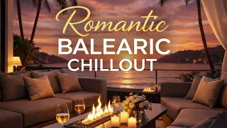 Romantic Balearic Chillout 🌙 Ibiza Sunset Lounge Mix | Deep Relax & Afterglow Vibes screenshot 1