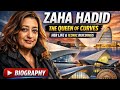 Who Is Zaha Hadid? | Life, History & Famous Buildings Explained